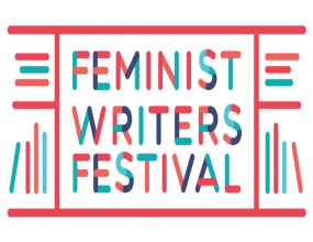 An inaugural event: Feminist Writers Festival